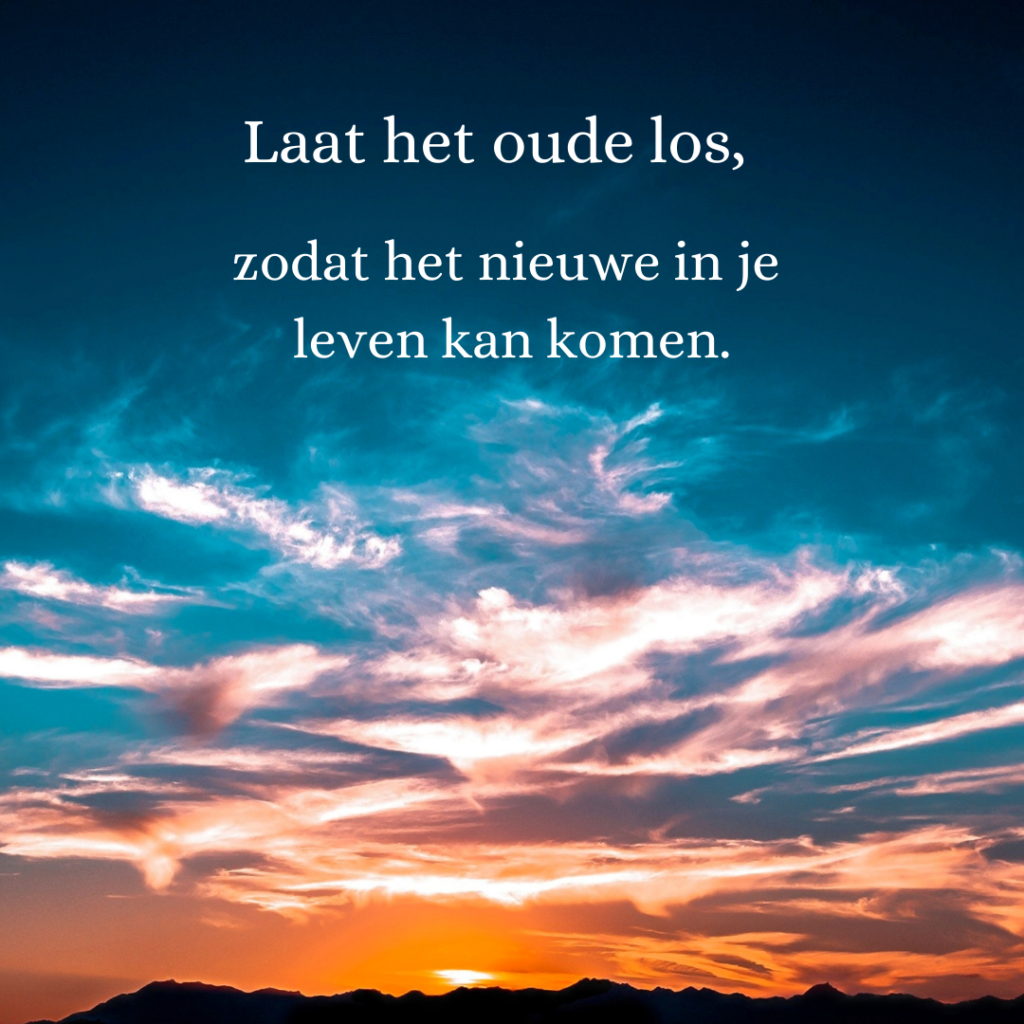 Laat het oude los,